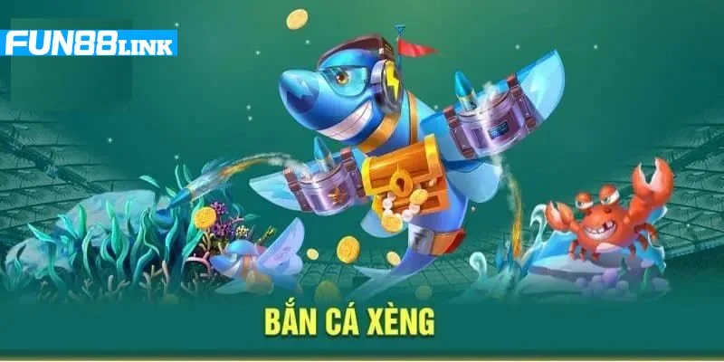 Bắn Cá Xèng Online Fun88: Nhập Vai Ngư Thủ Săn Cá Tiền Tỷ